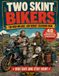 Two Skint Bikers: The High Mileage, Low Budget Colouring Book