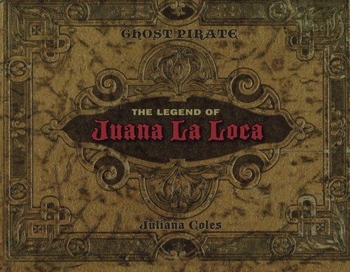 CreateSpace Independent Publishing Platform Ghost Pirate: The Legend of Juana La Loca