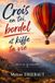Crois en toi, bordel et kiffe ta vie: Récit de vie inspirant