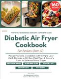 Diabetic Air Fryer Cookbook for Seniors Over 60
