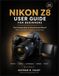 Nikon Z8 User Guide For Beginners