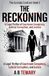 The Libri GmbH The Reckoning: Legal Thriller of Courtroom Conspiracy, Judicial Corruption, and Justice