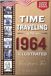 TIME TRAVELING TO 1964 ILLUSTRATED