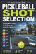 Pickleball Libri GmbH Pickleball Shot Selection: Winning More Points by Choosing the Right Shot at the Right Time: 9 Paperback