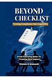 Beyond Checklist: Turning Compliance into Capability