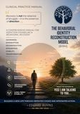 Behavioral Identity Reconstruction Model (BRIM): A Structured Psychotherapeutic Model for Addiction Recovery
