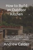 How Libri GmbH The Self Builders Library- How to Build an Outdoor Kitchen