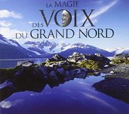 Various Grand Nord Magie des Voix du Grand Nord CD