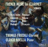 Honegger Claves French Music for Clarinet - Saint-Saens, et al / Friedli CD