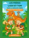 LES FRÈRES LUDO ET TOM DANS LA JUNGLE DU TEMPS: Histoire à lire et à colorier