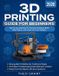 3D Libri GmbH 3D Printing Guide for Beginners