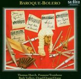 Outhere Audite Ruth Vollert & Thomas Horch - Baroque-Bolero - Baroque Music For Trombone and Organ (CD)