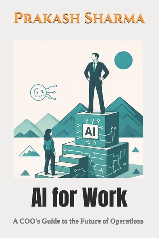 AI Independently Published AI for Work Paperback