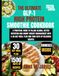 The Ultimate GLP-1 High protein Smoothie Cookbook 2026
