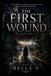 The First Wound: The Awakening