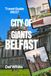 CITY Libri GmbH CITY OF GIANTS BELFAST (26/27) Paperback