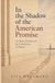 In the Shadow of the American Promise: On Slavery, Freedom, and the Contradictions of America