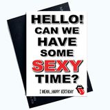 Grappige PC977 Verjaardagskaart met Engels opschrift "Can We Have Some Sexy Time Boyfriend Wife"
