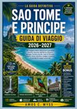 SAO TOME E PRINCIPE GUIDA DI VIAGGIO 2026–2027