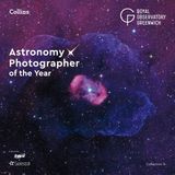 Astronomy Collins Astronomy Astronomy Photographer of the Year: Collection 14