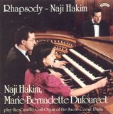 Rhapsody: Priory Records Rhapsody - Organ Music Of Naji Hakim / Organ Of The Sacre Coeur. Paris