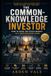 The Common-Knowledge Investor: How to Read the Stock Market as a Multiplayer Game