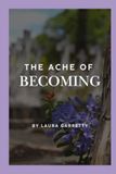 The Libri GmbH The Ache of Becoming Paperback