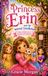 Princess Erin And The Secret Treehouse: A Royal Adventure of Sharing and Imagination