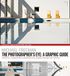 The photographers eye: a graphic guide : instantly understand composition & design for better photos