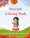 Desi Girl Coloring Book: Simple Coloring Pages for Ages 5-10