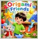 Origami Friends: A Fun Paper Folding Story for Toddlers and Preschoolers