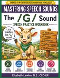 The /G/ Sound Speech Practice Workbook