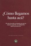 ¿Cómo Icecat ¿Cómo llegamos hasta acá?: 350 años buscando un lenguaje para que las máquinas entiendan, sin ambigüedad, aquello que queremos