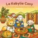 La Kabylie Cosy: Traditions, amis et petits bonheurs à colorier