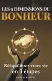 Les Independently Published Les 9 dimensions du bonheur Paperback