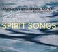 New Arts International Bv Origin Records Spirit Songs - Anthony Branker & Ascent - CD - Jazz - 2024