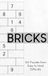 Bricks: 150 Puzzles from Easy to Hard Difficulty