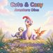 Cute Aventura Dino Cute & Cozy: En el país de los pequeños dinos – Libro para colorear para niños