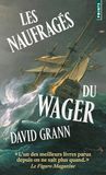 Les naufragés du Wager: Une histoire de naufrage, de mutinerie et de meurtres