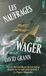 Les naufragés du Wager: Une histoire de naufrage, de mutinerie et de meurtres