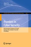 Frontiers Springer Nature Communications in Computer and Information Science 2805 - Frontiers in Cyber Security