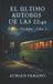 El Independently Published El último autobus de las 22:40: Una novela corta de terror psicológico y bucles temporales en la España rural (Pueblos Olvidados nº 2) Paperback