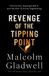 Revenge Little, Brown Paperbacks Revenge Of The Tipping Point Paperback