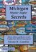 Michigan Master Angler Secrets Michigan Master Angler Secrets - COLOR - Volume III - Gamefish