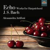 Outhere Alessandra Artifoni - J.S. Bach: Echo - Works For Harpsichord (CD)