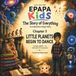 EPAPA Kids: Chapter 3 - Little Planets Begin to Dance