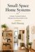 Small-Space Home Systems: A Gentle, Practical Guide to Making Every Room Easier to Use