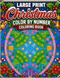Large Print Christmas Color by Number Coloring Book