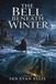 THE BELL BENEATH WINTER