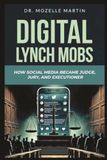 Digital Independently Published Digital Lynch Mobs Paperback